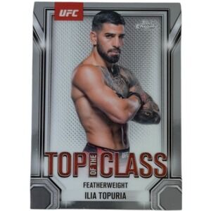 2025 Topps Chrome UFC - Top of the Class Ilia Topuria #TTC-4